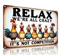 FunnySign Chicken Gifts Rooster Décor Relax We're All Crazy It's Not Competition Rustic Tin Sign For Home Farm Chicken Coop Decor 8x6 Inch (9709)