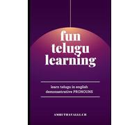 funtelugulearning demonastrative pronouns: learn telugu in english: 2 (fun telugu learning pronouns)