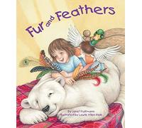Fur and Feathers (Arbordale Collection)