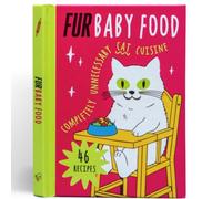 Fur Baby Food - Completely Unnecessary Cat Food Recipes | 96-page cat recipe book, completely unnecessary cat cuisine, spot UV cover, cat gifts for women, cat mum gift