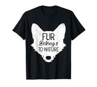 FUR BELONGS TO NATURE Anti Fur Funny Animal Rights T-Shirt