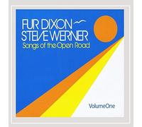 Fur Dixon and Steve Werner - Songs of the Open Road, Vol. One