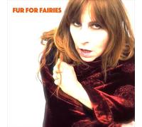 Fur for Fairies – Fur for Fairies – CD