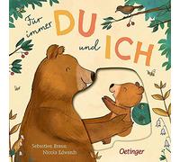 Fur immer Du und Ich: Pappbilderbuch mit Schieb, Nicola-Edwards, Braun, Webe.