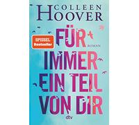 Fur immer ein Teil von dir: Roman | Die deutsche Ausgabe von ›Reminders of Him‹