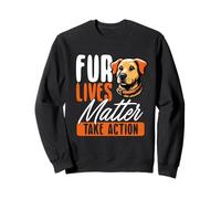 Fur Lives Matter Dog Rescue Take Action Sweatshirt
