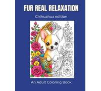 FUR REAL RELAXATION: Chihuahua edition