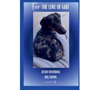 Fur the Love of God: 30 Day Devotional dog Edition