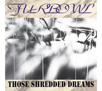 Furbowl – Those Shredded Dreams – CD (Jewel Case)