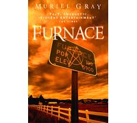 FURNACE: A Gripping Horror Thriller Set in a Small Town of Deadly Secrets