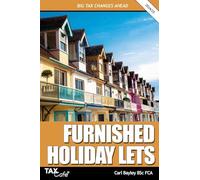 Furnished Holiday Lets: Big Tax Changes Ahead