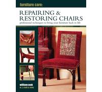 Furniture Care: Repairing & Restoring Chairs