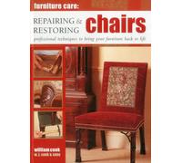 Furniture Care: Repairing & Restoring Chairs: Professional Techniques to Bring Your Furniture Back to Life