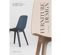 Furniture Design, second edition: An Introduction to Development, Materials and Manufacturing