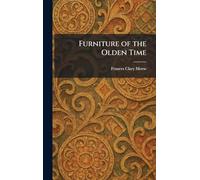Furniture of the Olden Time