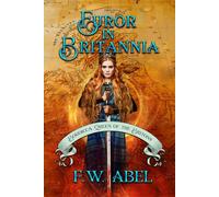 Furor in Britannia: A Novel of Queen Boudicca' Revolt Against Rome