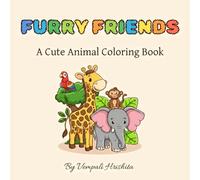 Furry Friends: A Cute Animal Coloring Book