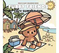 Furry Friends: Bold & Easy Cozy Summer Fun Coloring Book