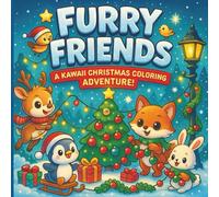 Furry Friends Coloring Fun: Cuddly Critters & Furry Pals: A Coloring Book for Animal Lovers! Bold, Easy and Simple Designs (Cozy Christmas ... Holiday Coloring Book Series for All Ages)