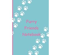Furry Friends Notebook: Cute Puppy and Kitten Journal for Girls; 6x9 Lined Notebook for Writing, School, and Daily Journaling