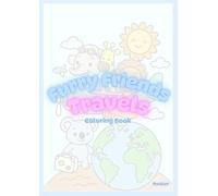 Furry Friends Travels: Coloring Book