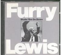 Furry Lewis - Shake 'em on Down
