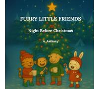 Furry Little Friends: Night Before Christmas
