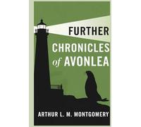 Further Chronicles of Avonlea
