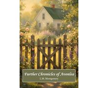 Further Chronicles of Avonlea
