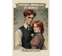 Further Chronicles of Avonlea