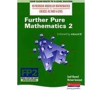 Further Pure Mathematics 2 (Heinemann Modular Mathematics for Edexcel AS and A Level)