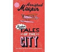 Further Tales Of The City