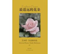 Furthest Flower: Selected Poems by Emily Dickinson
