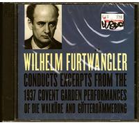 Furtwängler Conducts Wagner Excerpts from 1937 London Covent Garden Performances