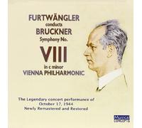 Furtwängler - Furtwangler Conducts Bruckner Symphony No. VIII In C Minor