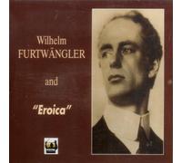 Furtwangler and Beethoven's "Eroica"' - 3 Versions 1944, 1947 and 1952 with the Vienna and Berlin Philharmonic Orchestras