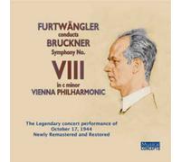 Furtwängler - Furtwangler Conducts Bruckner Symphony No. VIII In C Minor