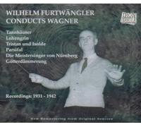 Furtwangler, Wilhelm - Conducts Wagner