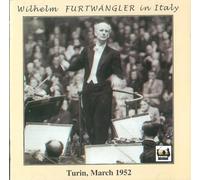 Furtwangler Wilhelm - Wilhelm Furtwangler In Italy (Orchestra Sinfonica Di Torin)