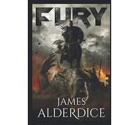 FURY: A Heroic Dragon Slayer Fantasy (THE BRUTAL SWORD SAGA)