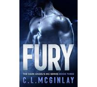 Fury: A Second Chance MC Romance (The Dark Angel's MC Series)