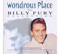 Fury, Billy - Wondrous Place: The Billy Fury Collection