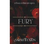 Fury: Book Three in the Tangled Threads series