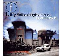 Fury In The Slaughterhouse - Home Inside