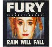 Fury in the Slaughterhouse - Rain Will Fall