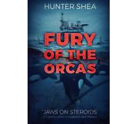 Fury Of The Orcas