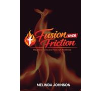 Fuse Over Friction: Helping Families Fuse On Purpose