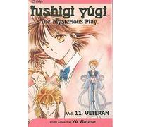 Fushigi Yugi Volume 11: The Mysterious Play: Veteran (Manga)