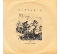 Fusion Beats - ULTRAVOX - LOVE'S GREAT ADVENTURE 7in (32574)
