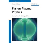Fusion Plasma Physics